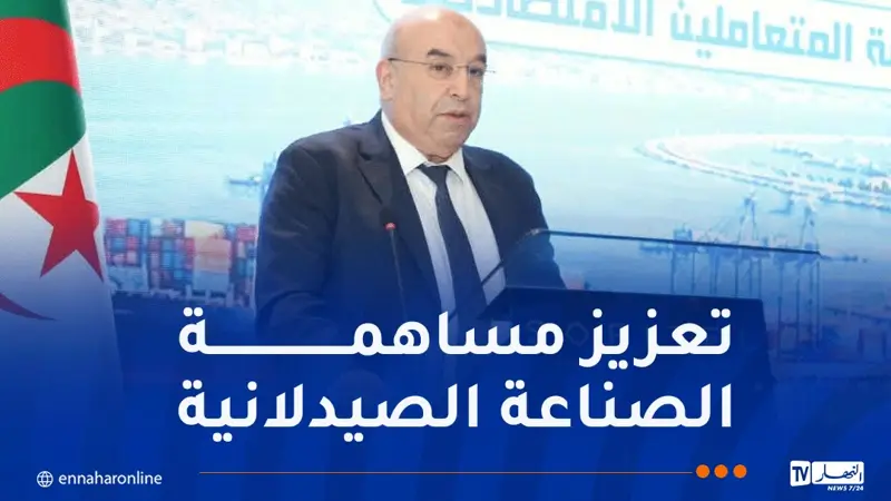 صادرات الأدوية الجزائرية تقترب من 52 مليون دولار.. و33 دولة تستقبل المنتجات الوطنية