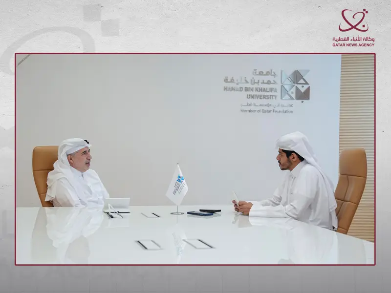 رئيس جامعة حمد بن خليفة لـ" قنا": الجامعة تطمح إلى الانضمام لقائمة أفضل 100 جامعة على مستوى العالم